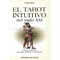 LIBRO Tarot Intuitivo del Siglo XXI (Un metodo revolucionario...) (Georges Morin)(HAS) (PS)