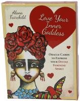 Oraculo Love Your Inner Goddess - Alana Fairchild (44 cartas) (En) (Usg)